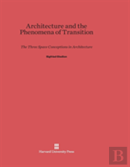 Architecture And The Phenomena Of Transition