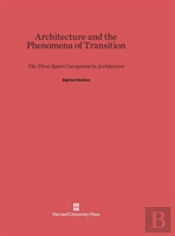 Architecture And The Phenomena Of Transition
