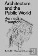 Architecture And The Public World