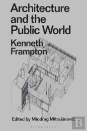 Architecture And The Public World