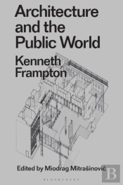 Architecture And The Public World