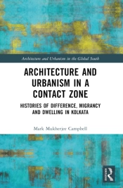 Architecture And Urbanism In A Contact Zone