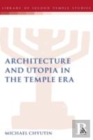Architecture And Utopia In The Temple Era