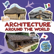 Architecture Around The World