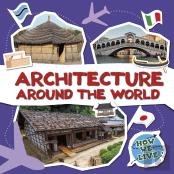 Architecture Around The World