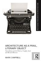 Architecture As A Frail, Literary Object