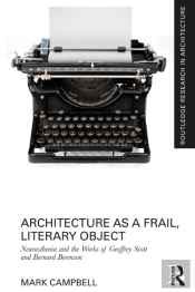 Architecture As A Frail, Literary Object