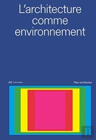 Architecture As Environment