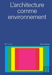 Architecture As Environment
