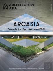 Architecture Asia: Arcasia Awards For Architecture 2021