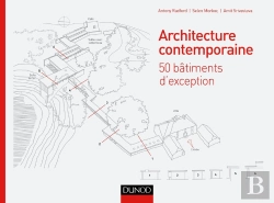Bertrand.pt - Architecture Contemporaine ; 50 Bâtiments D'Exception Qui Font L'Architecture D'Aujourd'Hui