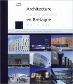 Bertrand.pt - Architecture Contemporaine En Bretagne Xxe-Xxie