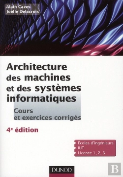 Bertrand.pt - Architecture Des Machines Et Des Systèmes Informatiques (4e Édition)