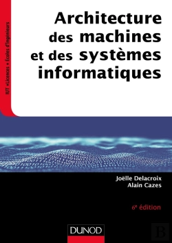 Bertrand.pt - Architecture Des Machines Et Des Systèmes Informatiques (6e Édition)