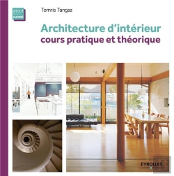 Bertrand.pt - Architecture D'Intérieur ; Cours Pratique Et Théorique