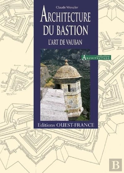 Bertrand.pt - Architecture Du Bastion ; L'Art De Vauban