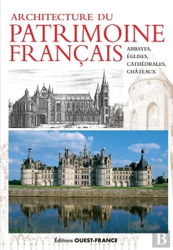 Bertrand.pt - Architecture Du Patrimoine Français : Abbayes, Églises, Cathédrales, Châteaux