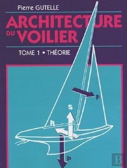 Bertrand.pt - Architecture Du Voilier T.1 ; Théorie