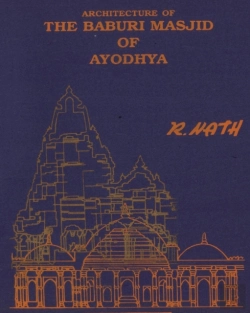 Bertrand.pt - Architecture & Site Of The Baburi Masjid Of Ayodhya