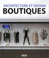 Architecture Et Design Boutiques