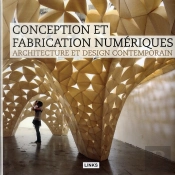 Architecture Et  Design Contemporain: Conception Et  Fabrication Numeriques