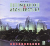 Architecture Et Ethnographie Tjibaou