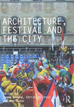 Architecture, Festival And The City