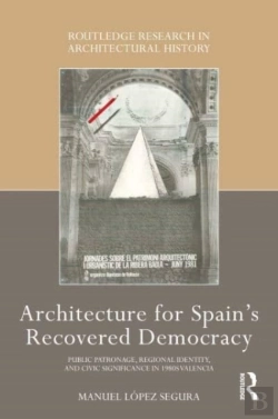 Bertrand.pt - Architecture For Spain'S Recovered Democracy