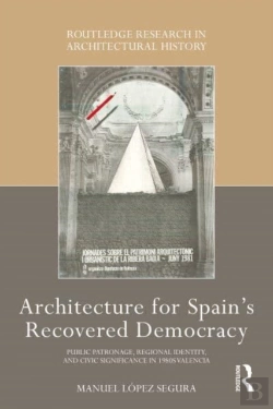 Bertrand.pt - Architecture For Spain'S Recovered Democracy