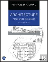Architecture: Form, Space, And Order