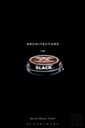 Architecture In Black