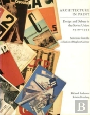 Architecture In Print Â€“ Design And Debate In The Soviet Union 1919â€“1935