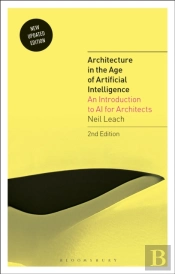 Architecture In The Age Of Artificial Intelligence
