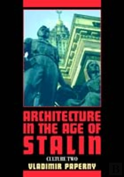 Bertrand.pt - Architecture In The Age Of Stalin