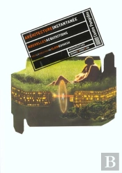 Architecture Instantanee (Une) - Nouvelles Acquisitions