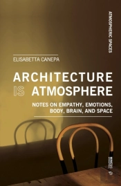 Architecture Is Atmosphere