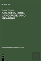 Architecture, Language, And Meaning