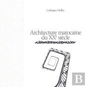 Architecture Marocaine Du Xx Siecle