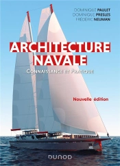 Architecture Navale : Connaissance Et Pratique (2e Édition)