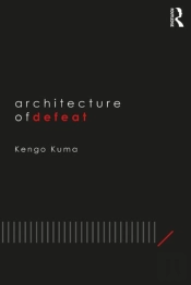 Architecture Of Defeat
