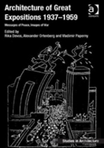 Architecture Of Great Expositions 1937-1959