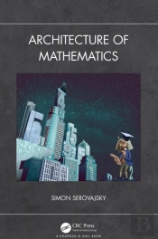Architecture Of Mathematics