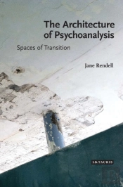 Architecture Of Psychoanalysis The