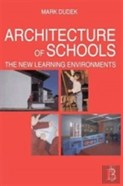 Architecture Of Schools: The New Learning Environments