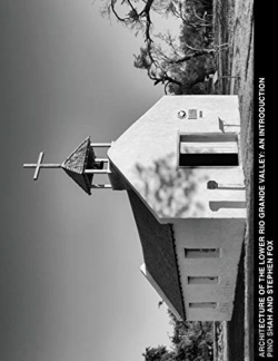 Bertrand.pt - Architecture Of The Lower Rio Grande Valley