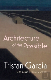 Architecture Of The Possible