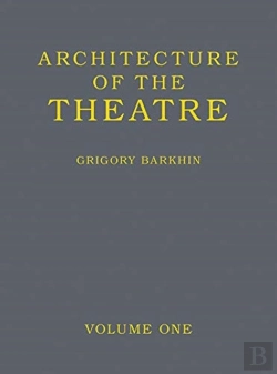 Bertrand.pt - Architecture Of The Theatre: Volume 1