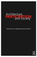 Architecture, Participation And Society