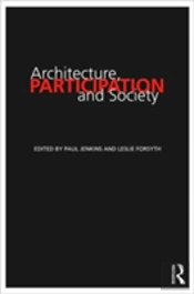 Architecture, Participation And Society