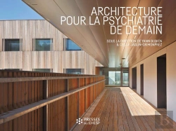 Bertrand.pt - Architecture Pour La Psychiatrie De Demain